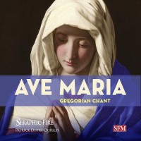 Purchase Seraphic Fire - Ave Maria - Gregorian Chant