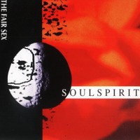 Purchase The Fair Sex - Soulspirit