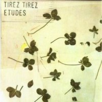 Purchase Tirez Tirez - Etudes (Vinyl)