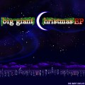 Buy Big Giant Circles - Big Giant Christmas (EP) Mp3 Download
