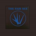 Buy The Fair Sex - Fine We Are Alive Mp3 Download