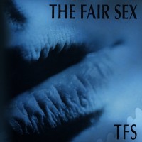 Purchase The Fair Sex - TFS