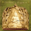 Buy Manish Vyas - Healing Ragas II Mp3 Download