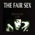 Buy The Fair Sex - Outraged And Moved - Alaska Mp3 Download