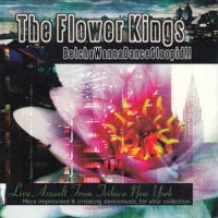 Purchase The Flower Kings - Betchawannadancestoopid!! (Limited Edition)