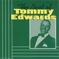 Purchase Tommy Edwards - The Best Of Tommy Edwards