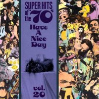 Purchase VA - Super Hits Of The '70S: Have A Nice Day Vol. 20