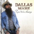 Buy Dallas Moore - Tryin' To Be A Blessing Mp3 Download