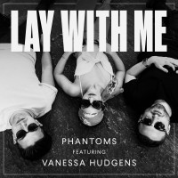 Purchase Phantoms - Lay With Me