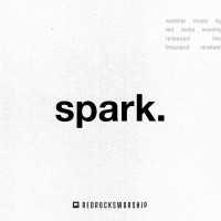 Purchase Red Rocks Worship - Spark (Live)