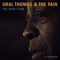 Buy Ural Thomas & The Pain - The Right Time Mp3 Download