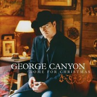 Purchase George Canyon - Home For Christmas