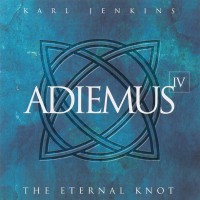 Purchase Karl Jenkins - Adiemus IV - The Eternal Knot