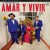 Buy La Santa Cecilia - Amar Y Vivir Mp3 Download