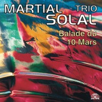 Purchase Martial Solal Trio - Balade Du 10 Mars