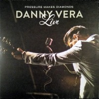 Purchase Danny Vera - Pressure Makes Diamonds (Live)