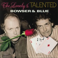 Purchase Bowser & Blue - The Lovely And Talented