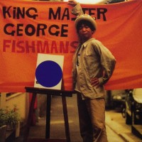 Purchase Fishmans - King Master George