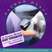Purchase Mary Youngblood - Sacred Place: A Mary Youngblood Collection