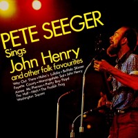 Purchase Pete Seeger - Sings John Henry & Other Folk Favorites