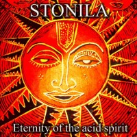 Purchase Stonila - Eternity Of The Acid Spirit