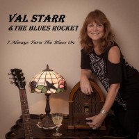 Purchase Val Starr & The Blues Rocket - I Always Turn The Blues On