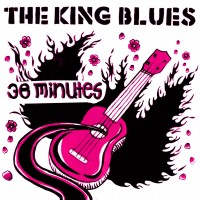 Purchase The King Blues - 38 Minutes