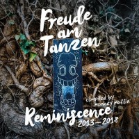 Purchase VA - Freude Am Tanzen Reminiscence Of 2013 - 2018 Compiled By Monkey Maffiafreude Am Tanzen Reminiscence Of 2013 - 2018 Compiled By Monkey Maffia