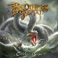 Purchase Brothers Of Metal - Emblas Saga