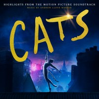 Purchase Andrew Lloyd Webber - Cats: Highlights From The Motion Picture Soundtrack
