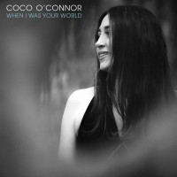 Purchase Coco O'connor - When I Was Your World