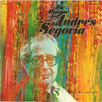 Purchase Andres Segovia - The Unique Art Of Andrés Segovia (Vinyl)