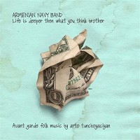 Purchase Arto Tunçboyacıyan - Life Is Deeper Then What You Think Brother