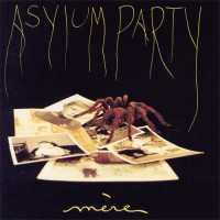 Purchase Asylum Party - Mère