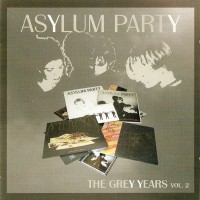 Purchase Asylum Party - The Grey Years Vol. 2 CD1