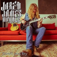 Purchase Jared James Nichols - Don't You Try (CDS)