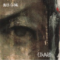 Purchase Nels Cline - Coward