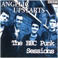 Buy Angelic Upstarts - The BBC Punk Sessions Mp3 Download