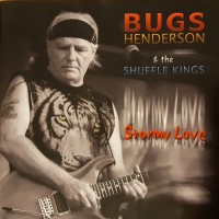 Purchase Bugs Henderson & The Shuffle Kings - Stormy Love