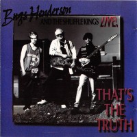 Purchase Bugs Henderson & The Shuffle Kings - That's The Truth