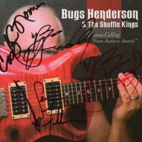 Purchase Bugs Henderson & The Shuffle Kings - Vienna Calling 'from Austin To Austria' CD1