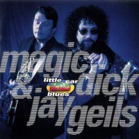 Purchase Magic Dick & Jay Geils - Little Car Blues