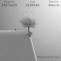 Purchase Zbigniew Preisner - Preisner: Melodies Of My Youth (With Dominik Wania & Lisa Gerrard)