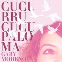 Purchase Gaby Moreno - Cucurrucucú Paloma (CDS)