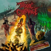 Purchase Toxic Carnage - Doomed From The Beginning