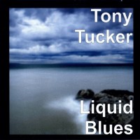 Purchase Tony Tucker - Liquid Blues