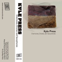 Purchase Kyle Press - Overtones, Drones, And Saxophones