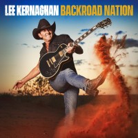 Purchase Lee Kernaghan - Backroad Nation