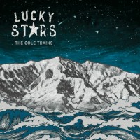 Purchase The Cole Trains - Lucky Stars