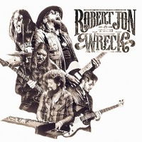 Purchase Robert Jon & The Wreck - Robert Jon & The Wreck